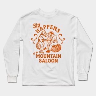 Sip Happens Mountain Saloon: Funny Bear Arm Wrestling & Drinking Long Sleeve T-Shirt